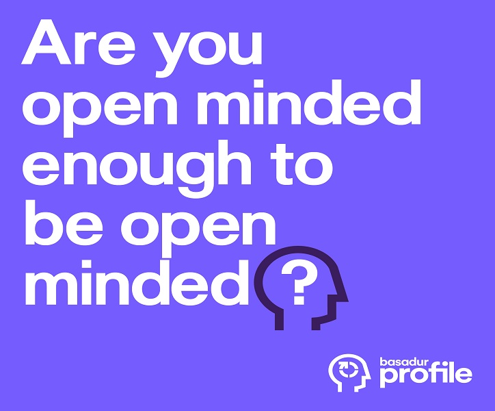 Purple background with the Basadur Profile and logo in the bottom right corner. White words that state “Are you open-minded enough to be open-minded?” with an outline of a head around the question mark at the end.